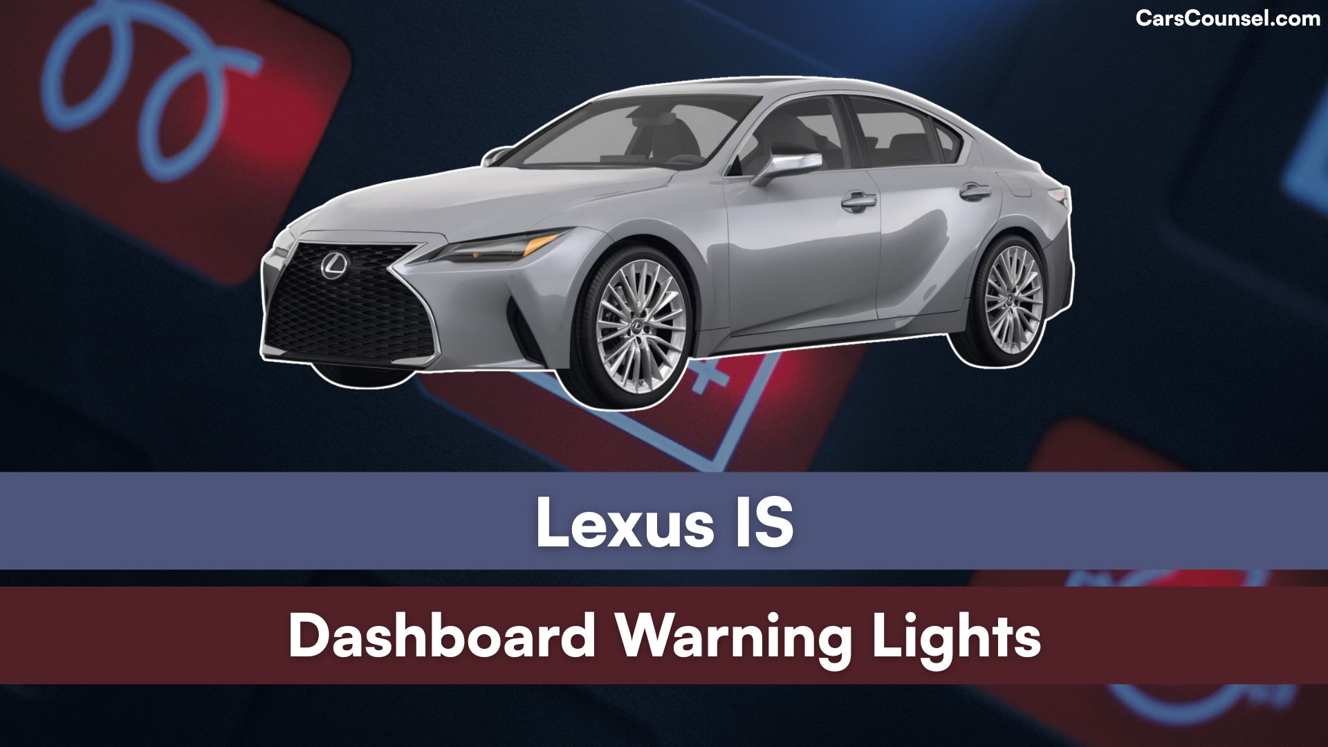 Lexus IS Dashboard Warning Lights