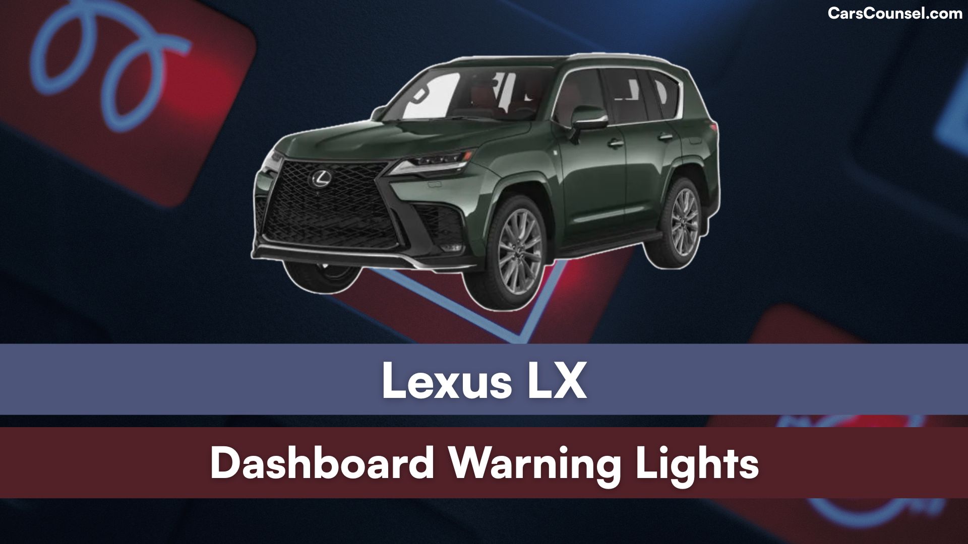 Lexus LX Dashboard Warning Lights