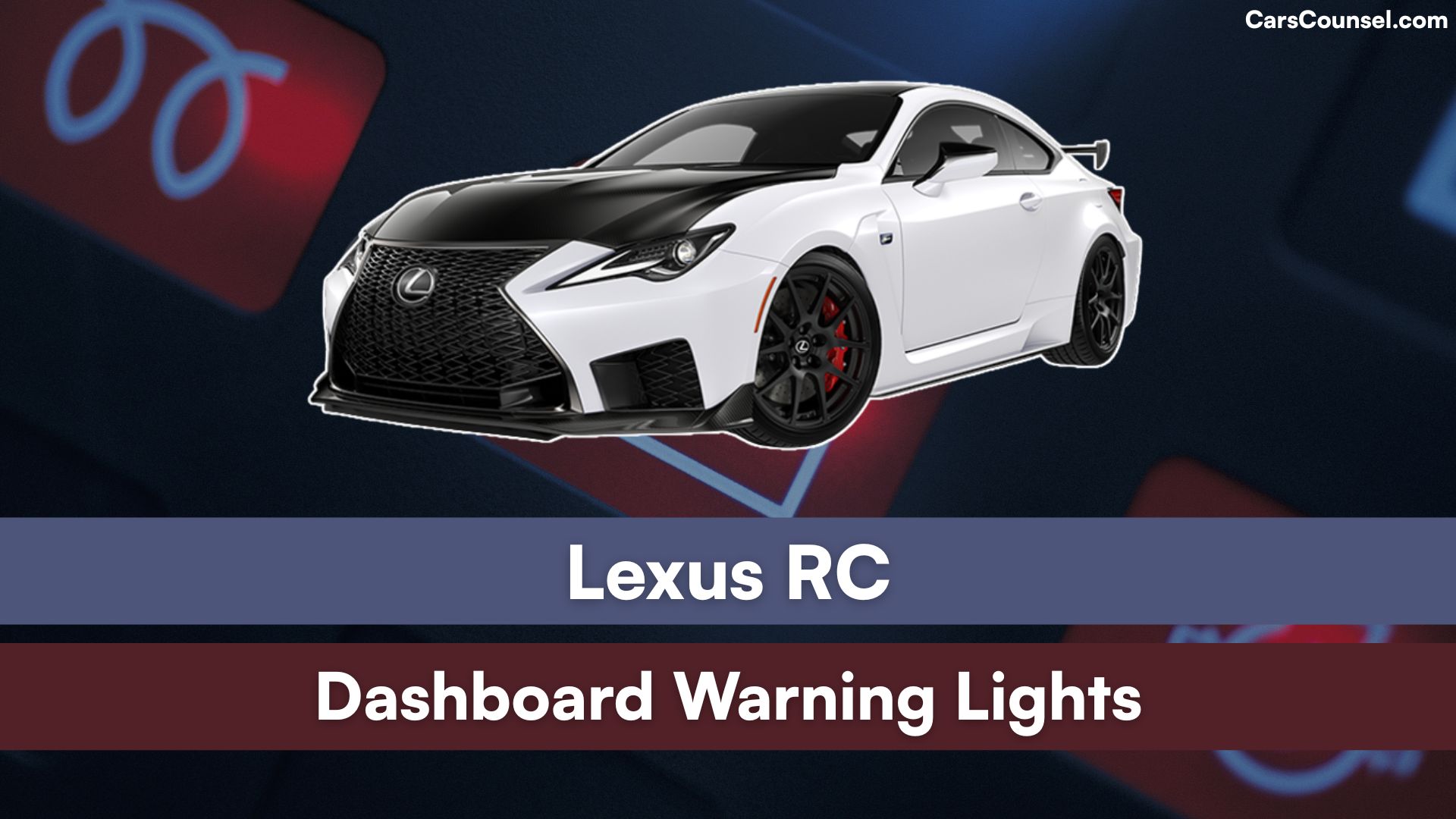 Lexus RC Dashboard Warning Lights