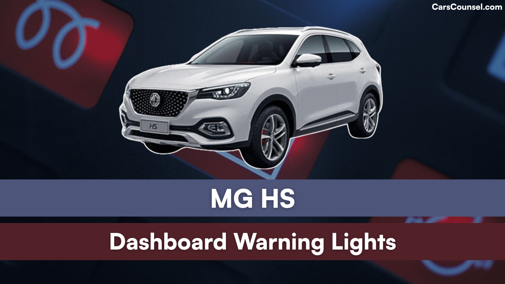 MG HS Dashboard Warning Lights