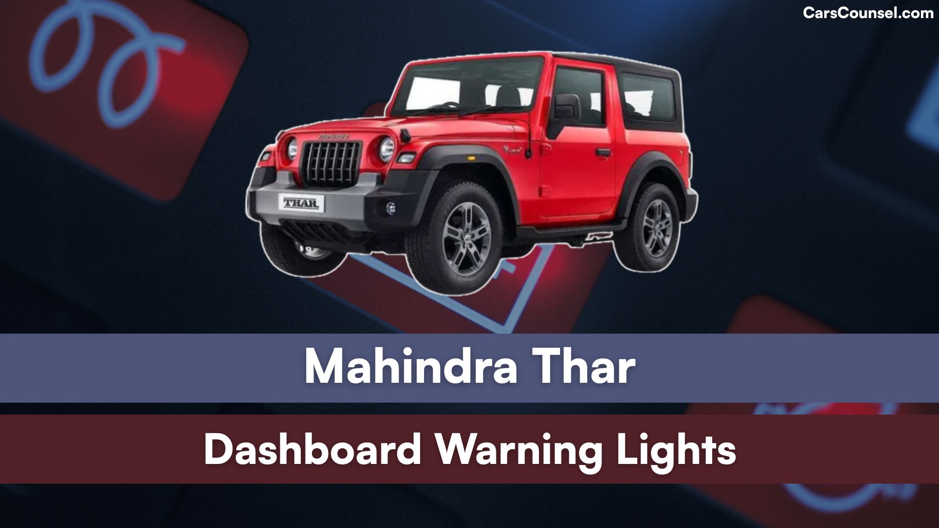 Mahindra Thar Dashboard Warning Lights