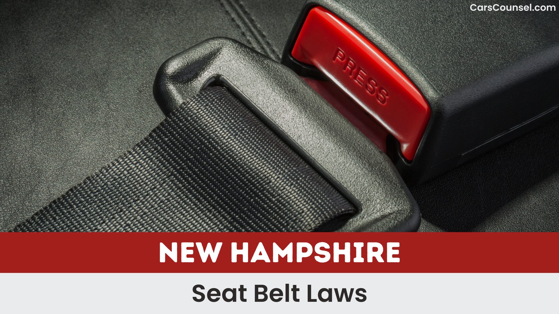 New Hampshire Seat Belt Laws