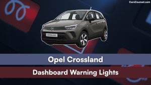 Opel Crossland Dashboard Warning Lights
