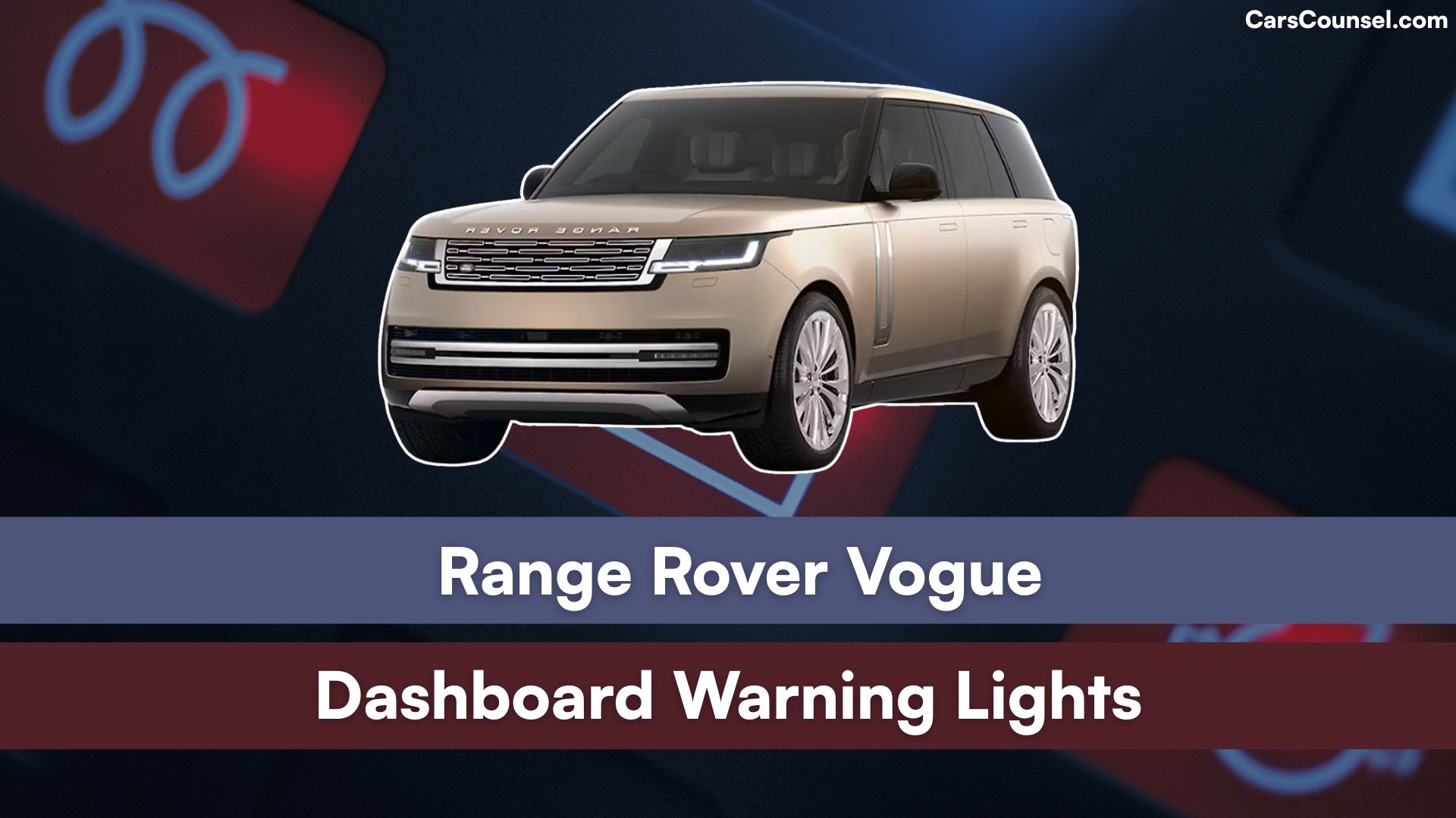Range Rover Vogue Dashboard Warning Lights