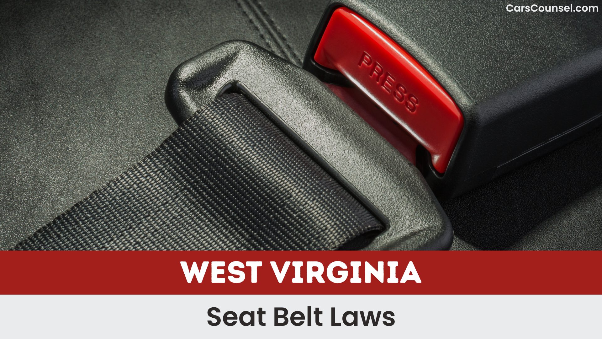 West Virginia Seat Belt Laws