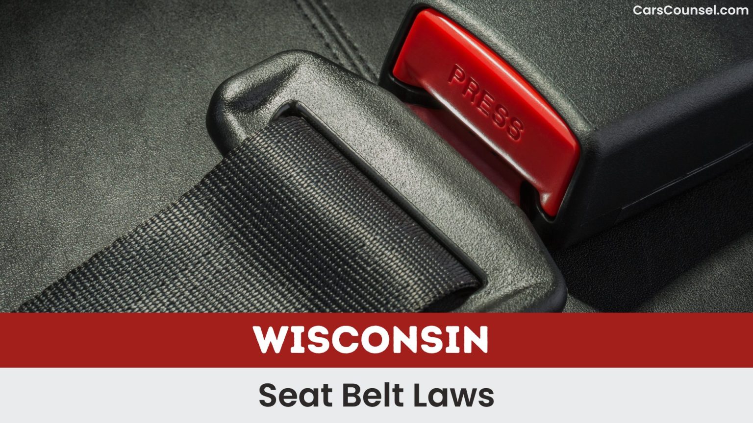 Wisconsin Seat Belt Laws 2026 Updated