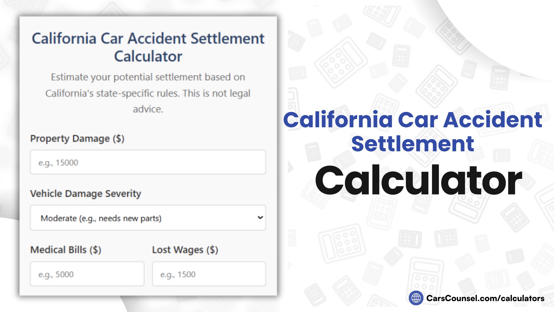 California Car Accident Settlement Calculator