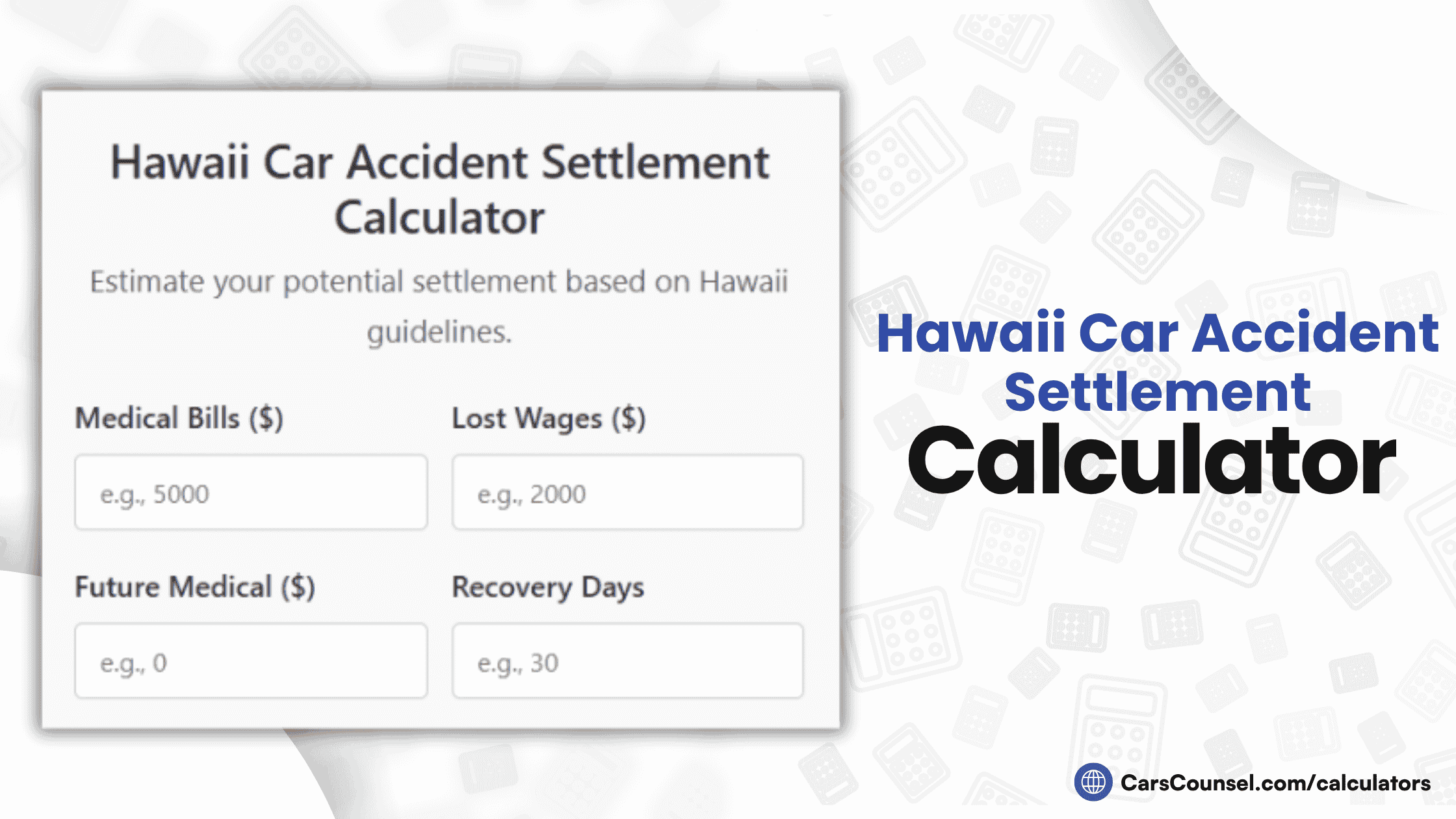 Hawaii Car Accident Settlement Calculator