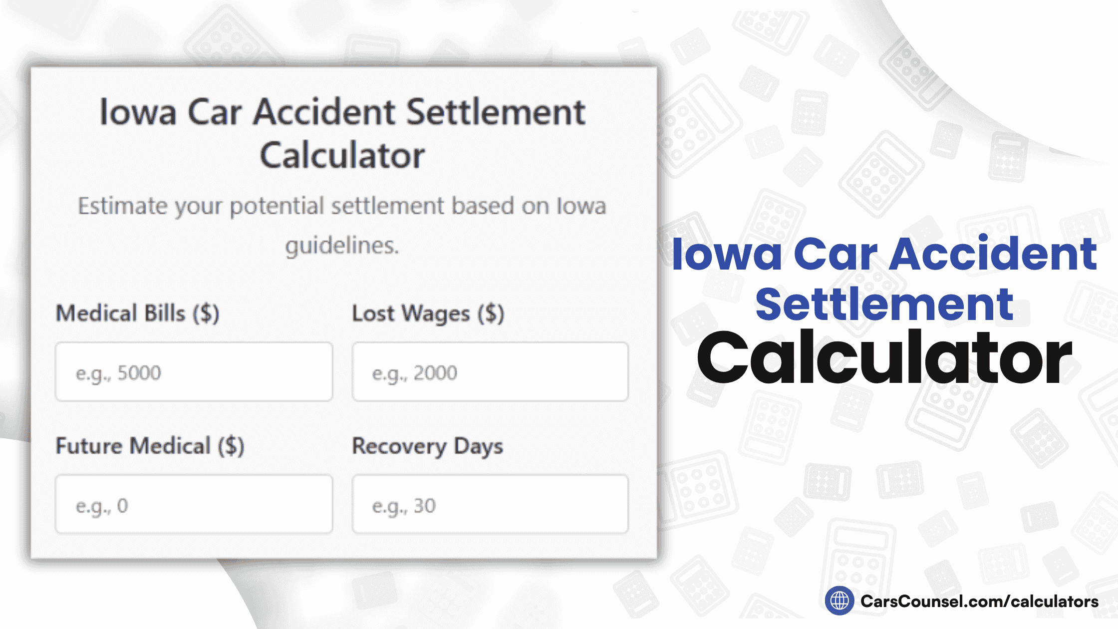 Iowa Car Accident Settlement Calculator