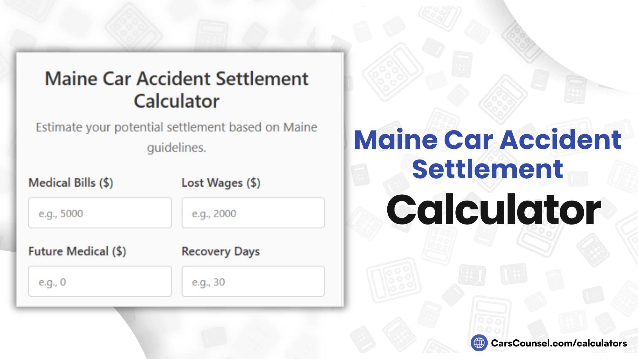 Maine Car Accident Settlement Calculator