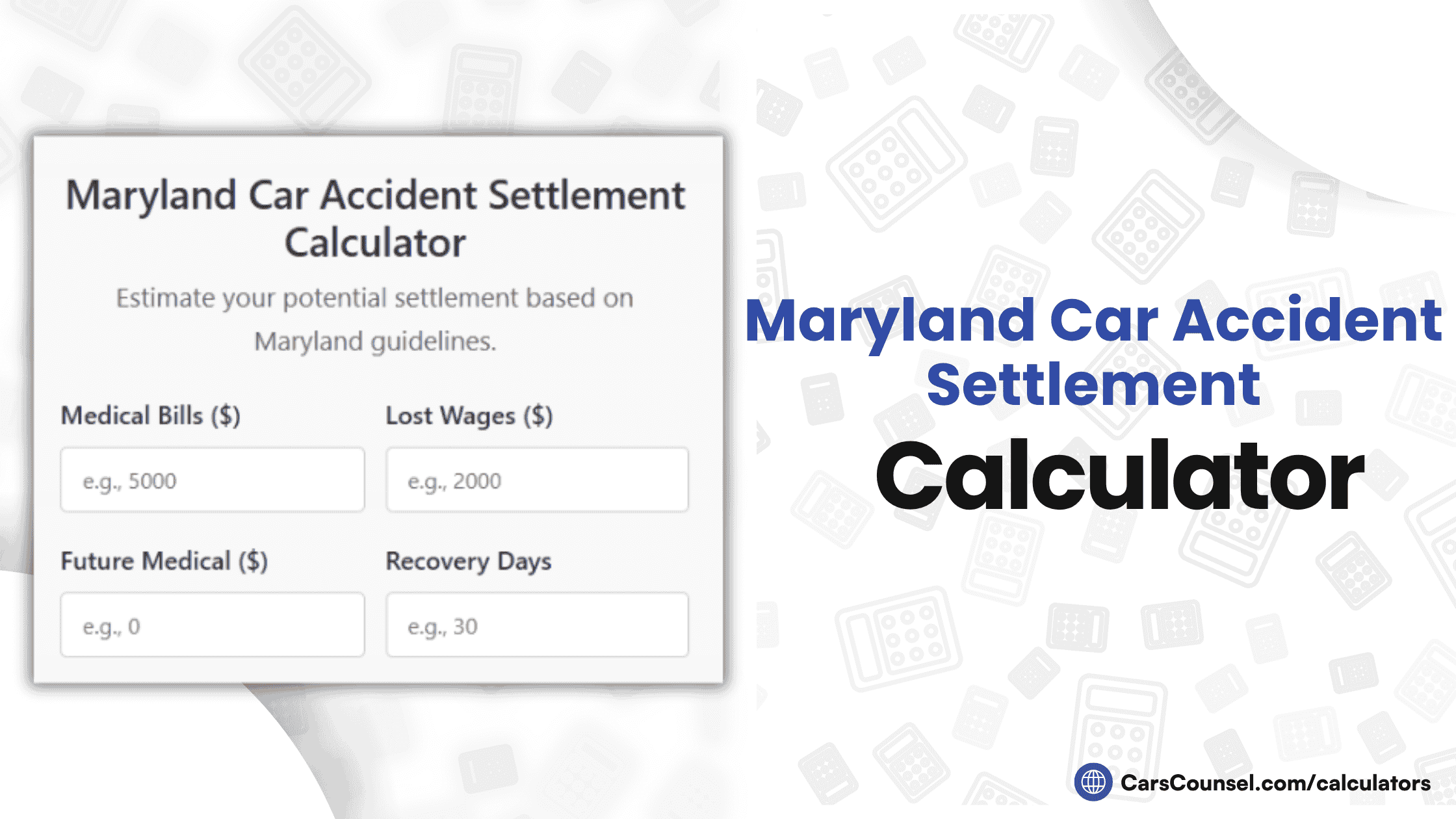 Maryland Car Accident Settlement Calculator