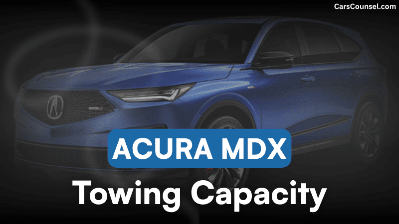 Acura MDX Towing Capacity