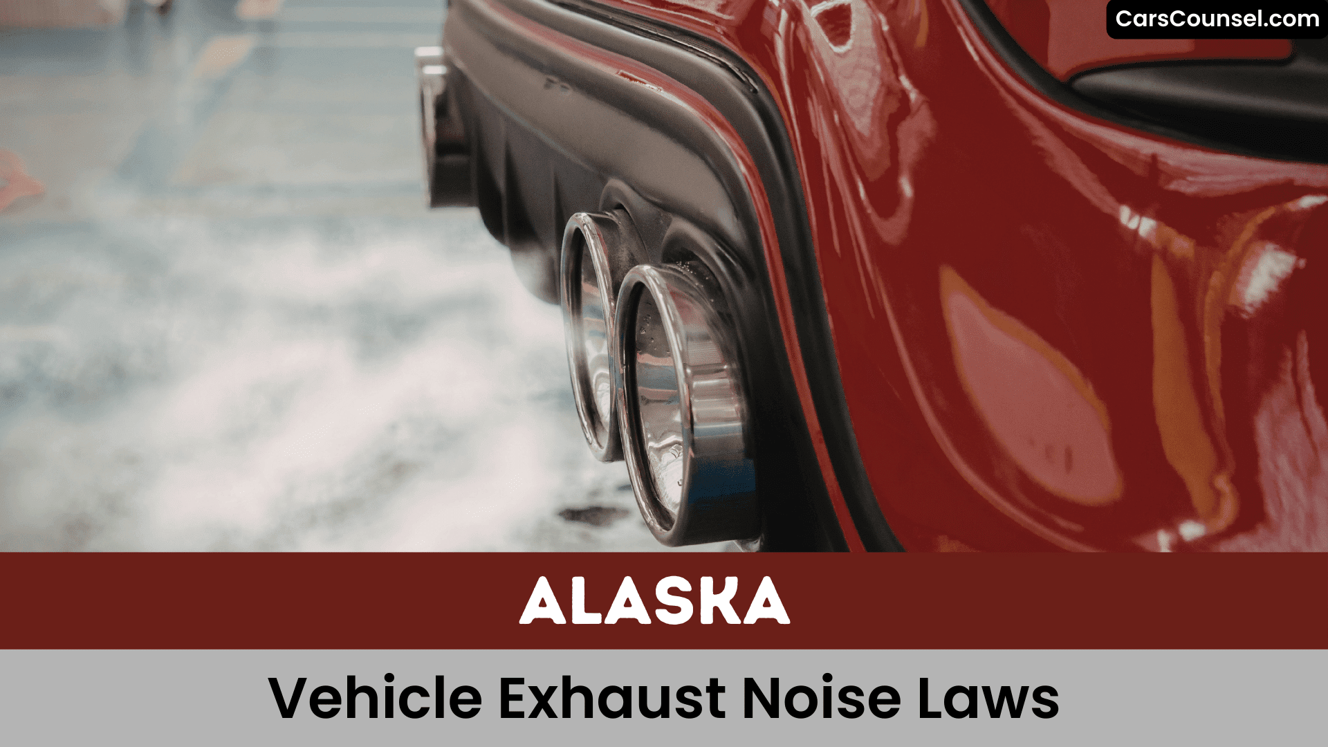 Alaska Vehicle Exhaust Noise Laws