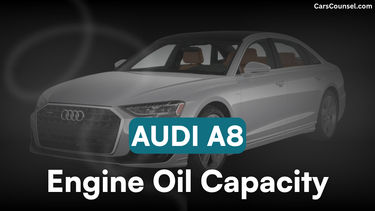 Audi A8 Oil Capacity