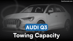 Audi Q3 Towing Capacity