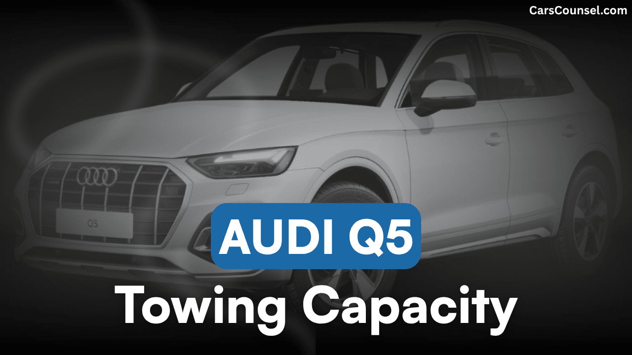 Audi Q5 Towing Capacity