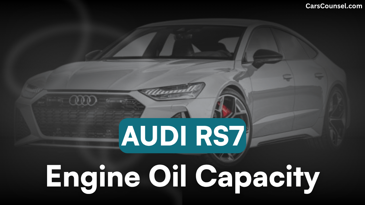 Audi RS7 Oil Capacity