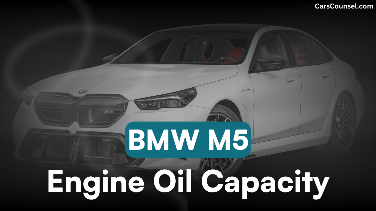 BMW M5 Oil Capacity