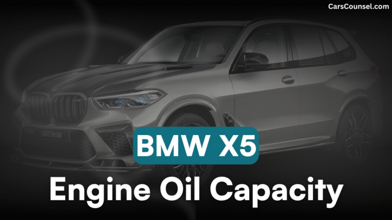 BMW X5 Engine Oil Capacity: All Years & Engines – CarsCounsel