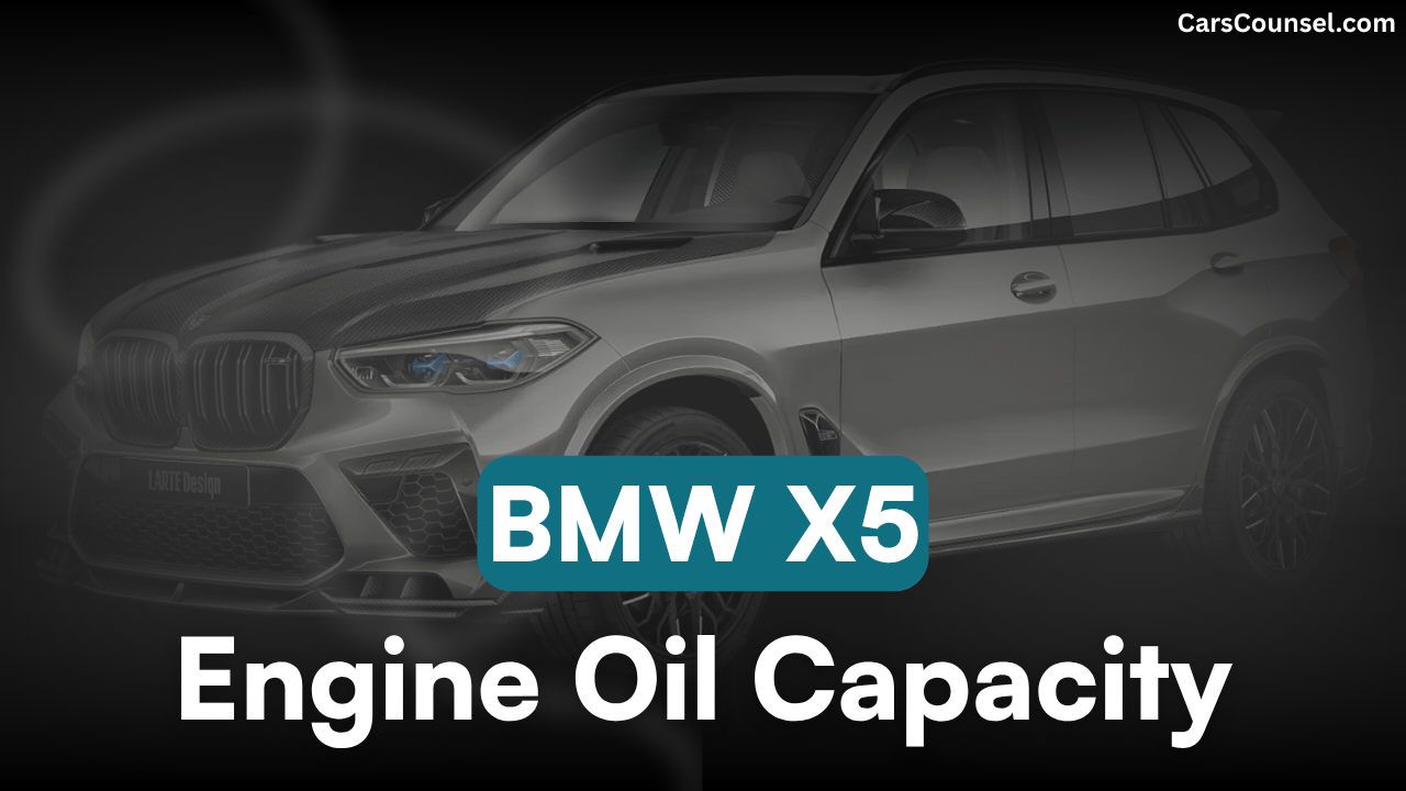 BMW X5 Oil Capacity