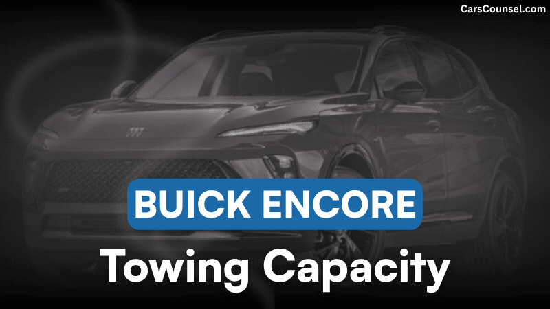 Buick Encore Towing Capacity
