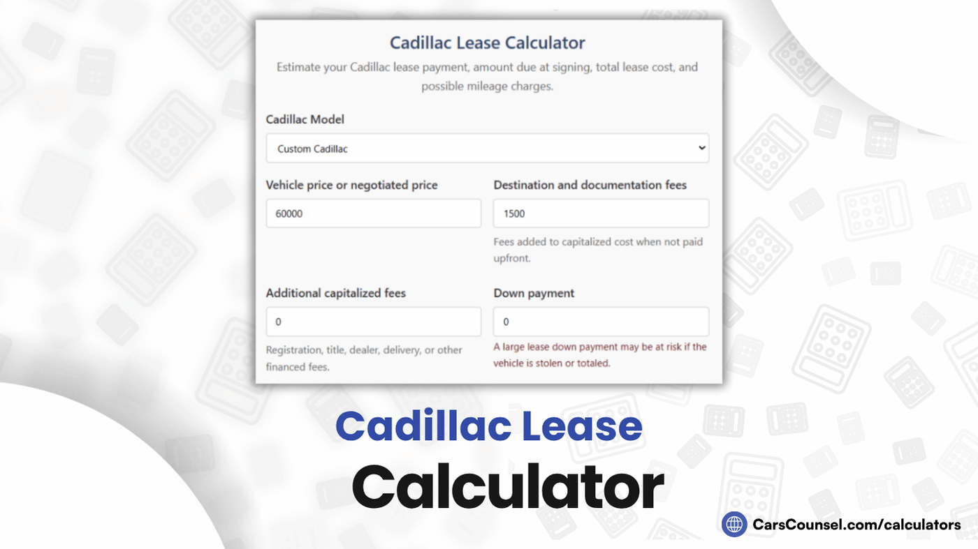 Cadillac Lease Calculator