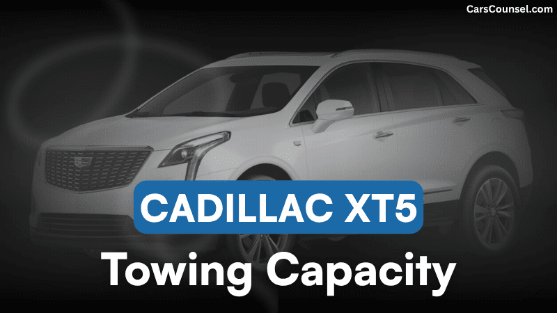 Cadillac XT5 Towing Capacity
