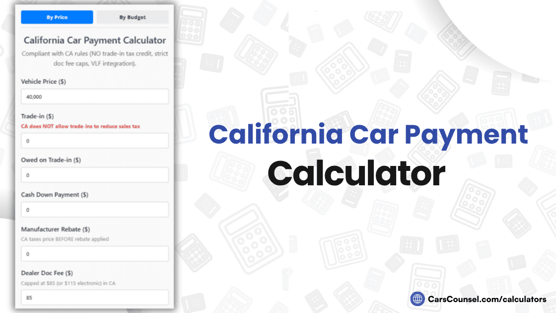 California Car Payment Calculator