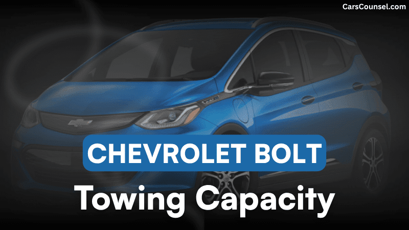 Chevrolet Bolt Towing Capacity