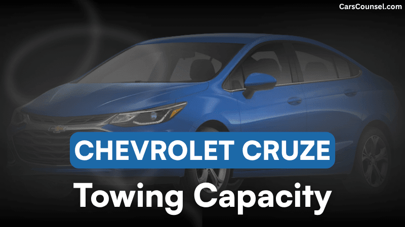 Chevrolet Cruze Towing Capacity