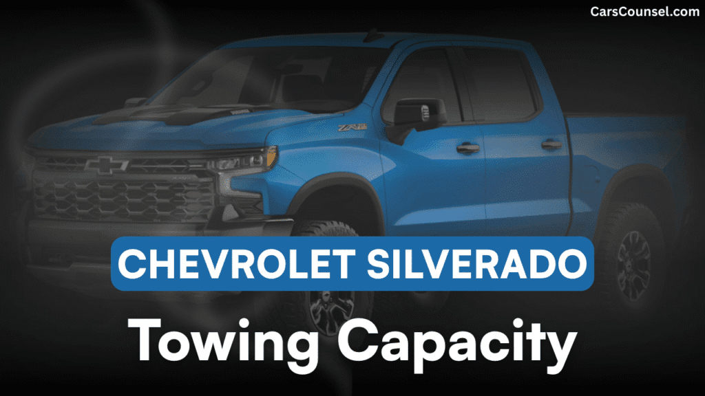 Chevrolet Silverado Towing Capacity
