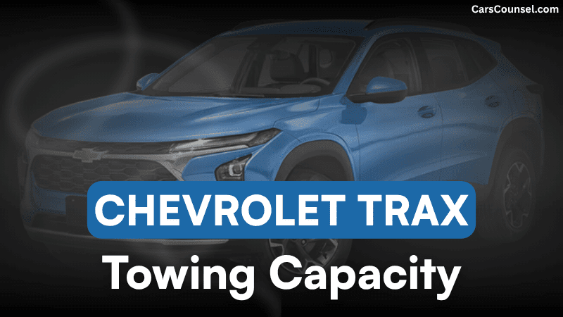 Chevrolet Trax Towing Capacity