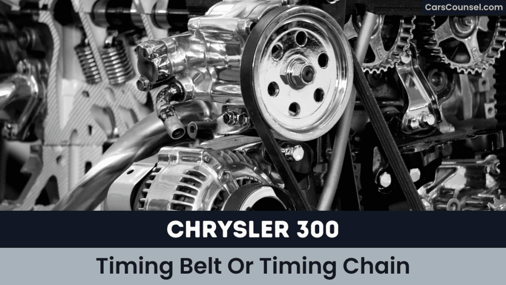 Chrysler Timing Belt Or Timing Chain