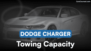 Dodge Charger Towing Capacity (All Years 2006-2026) – CarsCounsel
