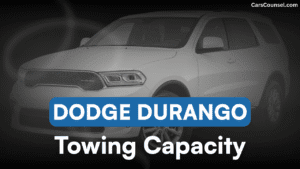 Dodge Durango Towing Capacity (All Years 2000-2025) – CarsCounsel