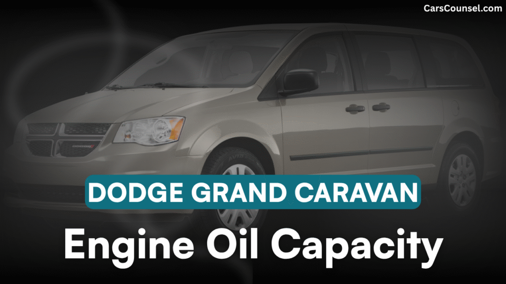 Dodge Grand Caravan Oil Capacity