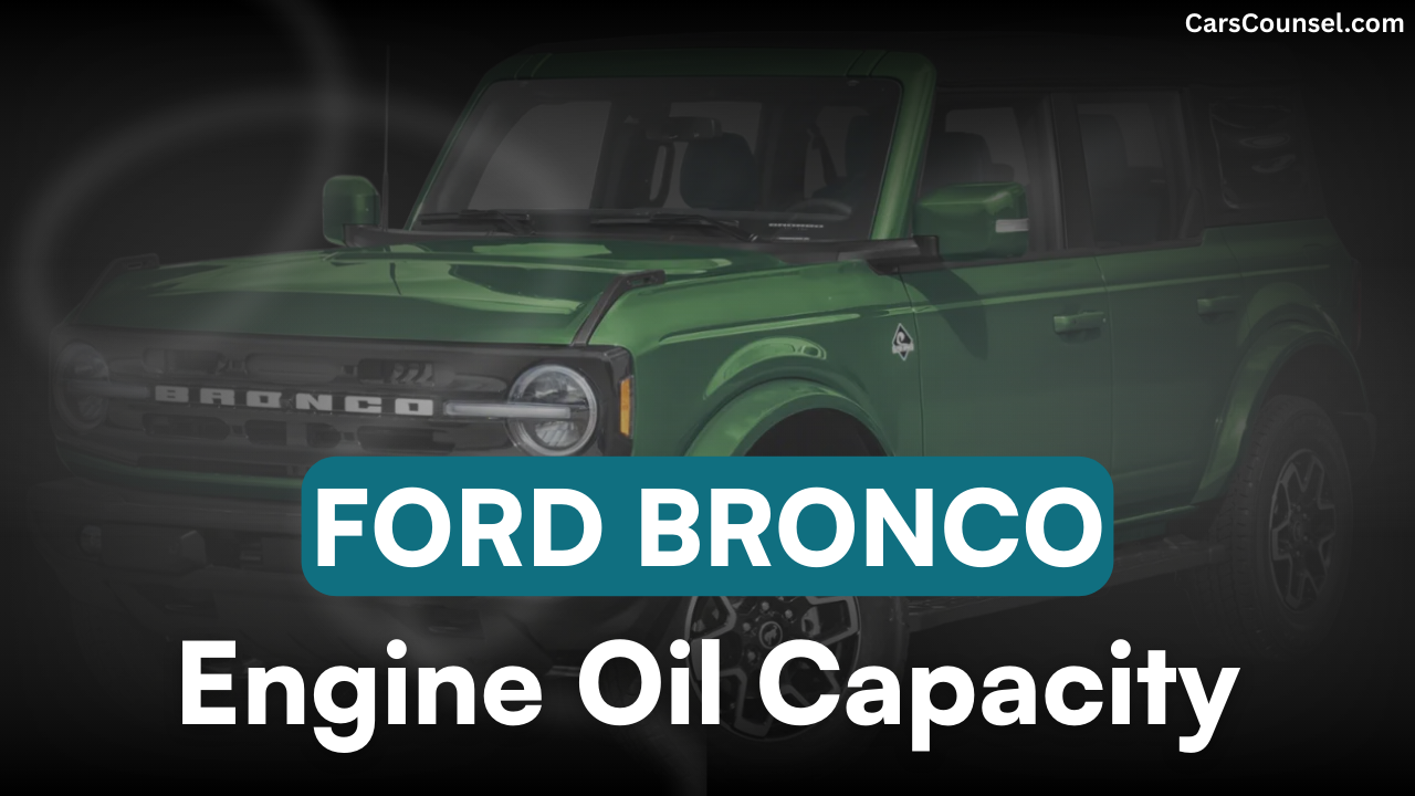 Ford Bronco Oil Capacity