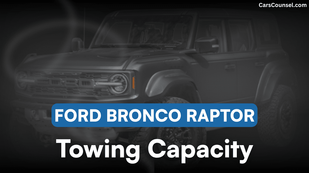Ford Bronco Raptor Towing Capacity