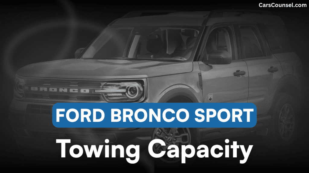 Ford Bronco Sport Towing Capacity