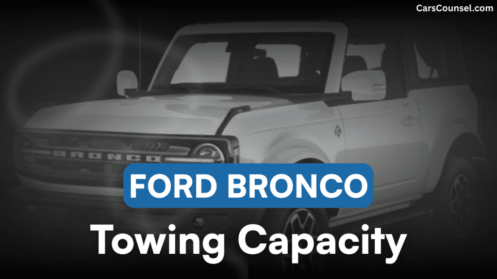 Ford Bronco Towing Capacity