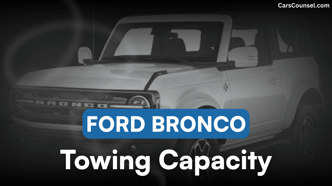 Ford Bronco Towing Capacity
