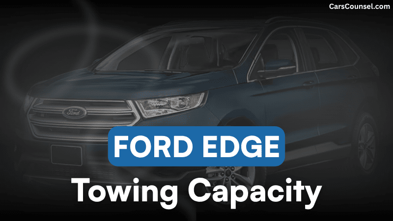 Ford Edge Towing Capacity