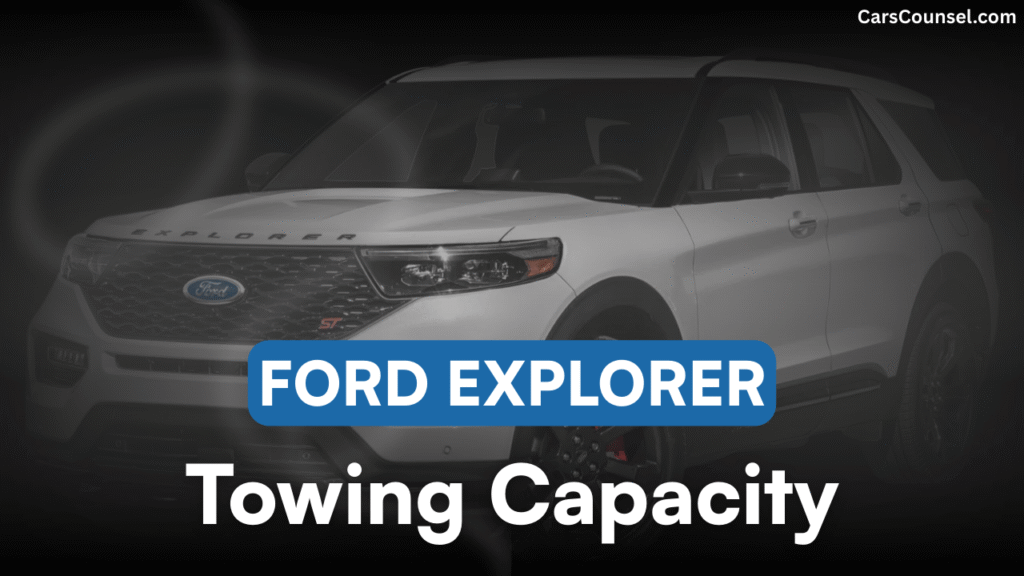 Ford Explorer Towing Capacity