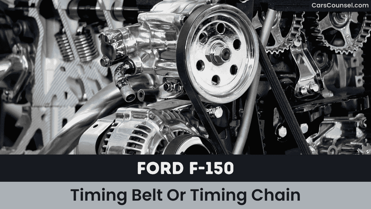 Ford F Timing Belt Or Timing Chain