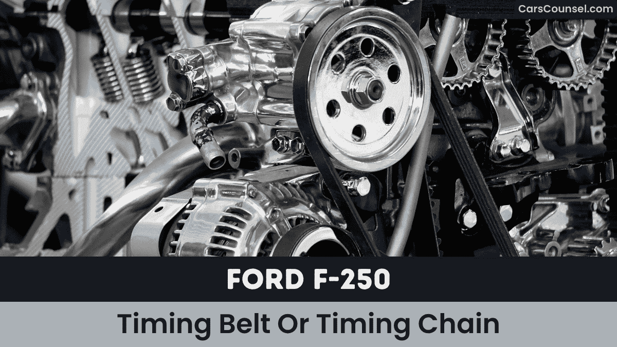 Ford F Timing Belt Or Timing Chain