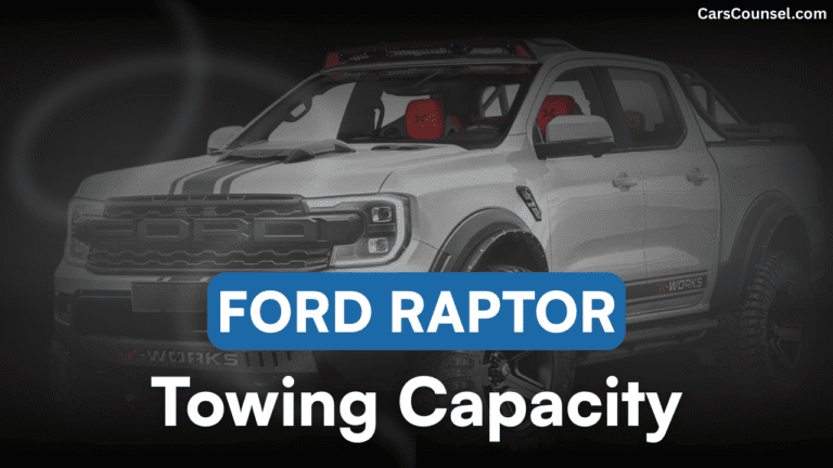 Ford Raptor Towing Capacity (All Years 2010-2026) – CarsCounsel
