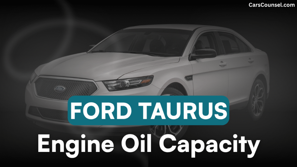 Ford Taurus Oil Capacity