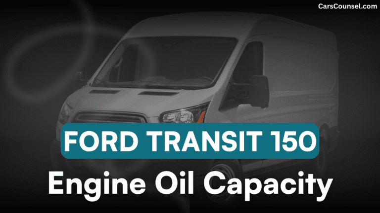 Ford Transit 150 Engine Oil Capacity: All Years & Engines – CarsCounsel