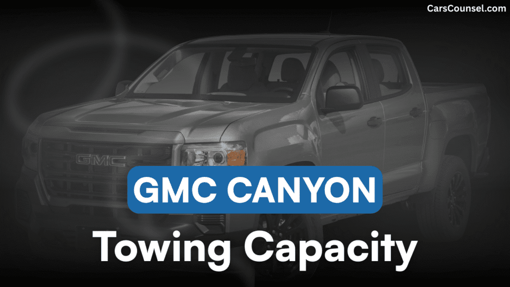 GMC Canyon Towing Capacity