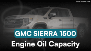 GMC Sierra Oil Capacity